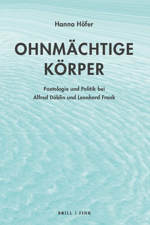 Ohnmächtige Körper - Hanna Höfer