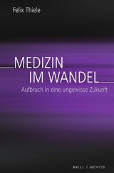 Medizin im Wandel - Felix Thiele