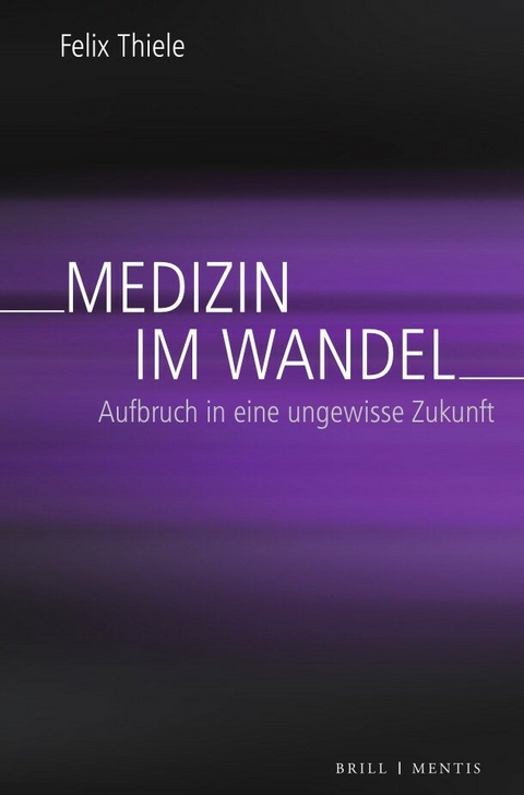 Medizin im Wandel - Felix Thiele