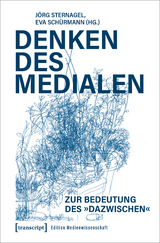 Denken des Medialen - 