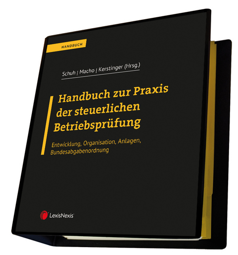 Handbuch zur Praxis der steuerlichen Betriebsprüfung - Walter Aiglsdorfer, Günther Bauer, Alexandra Bernhart, Peter Binder, Christian Drapela, Thomas Eigentler, Manfred Elmecker, Thomas Epply, Heike Fetka-Blüthner, Johann Fischerlehner, Andreas Fuchs, Robert Gebetsroither, Jürgen Großschedl, Christian Hammerl, Simon Hofstätter, Erich Huber, Maria Joklik-Fürst, Madeline Katzmayr, Dietmar Kirchmayr, Sigrid Klausner, Peter Kuhn, Wilfried Lehner, Dietmar Lehner, Walter Lindenthal, Elke Löffler, Roland Macho, Martina Marchler, Thomas Michelitsch, Johannes Prillinger, Franz Reiter, Julia Reithofer, Josef Michael Reyer, Renate Schaubmair, Josef Schlager, Thomas Schmied, Kurt Schöftner, Martin Schwaiger, Melitta Schweinberger, Heidrun Semler-Großschedl, Brigitte Staudinger, Thomas Stieger, Romana Svacinka-Schobermayer, Alfred Thallinger, Anton Trauner, Josef Tröszter, Peter Unger, Johann Watzinger, Christian Weinzinger, Angelika Weitgasser