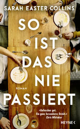 So ist das nie passiert - Sarah Easter Collins