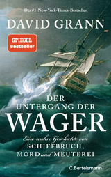 Der Untergang der Wager - David Grann