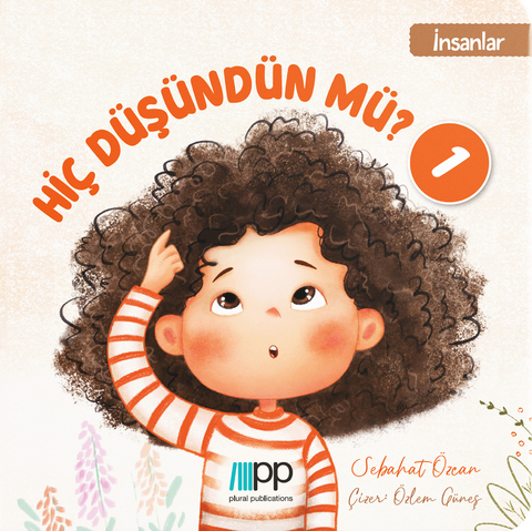 Hiç Düşündün mü? - 1 - Özcan Sebahat