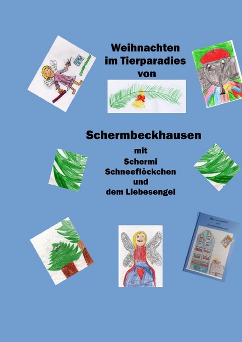 Weihnachten im Tierparadies von Schermbeckhausen - Helga Wessel