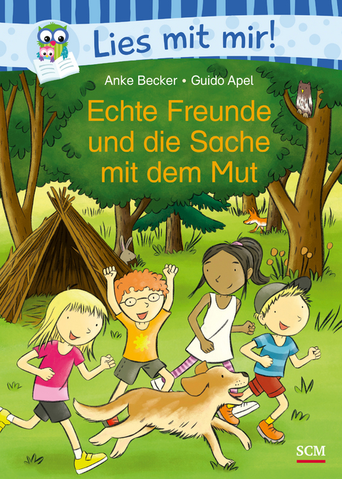 Echte Freunde und die Sache mit dem Mut - Anke Becker