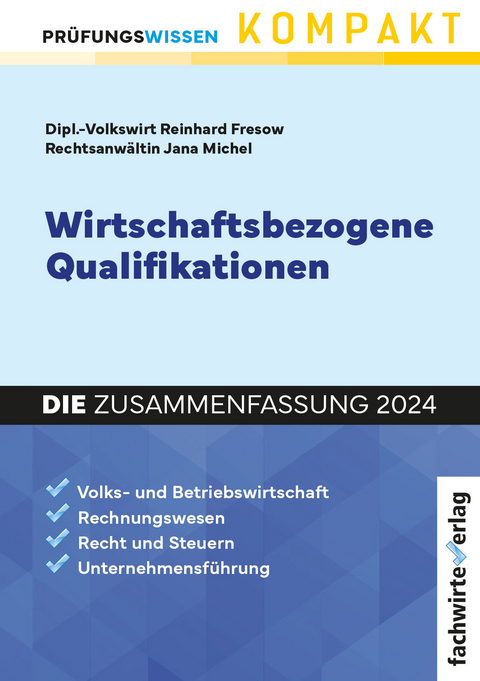 Wirtschaftsbezogene Qualifikationen - Reinhard Fresow, Jana Michel