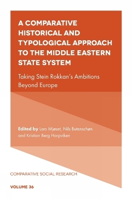 A Comparative Historical and Typological Approach to the Middle Eastern State System - 