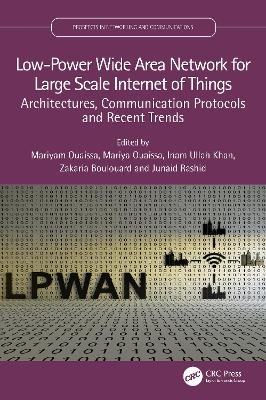 Low-Power Wide Area Network for Large Scale Internet of Things - 