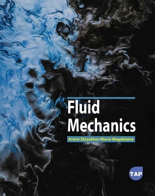 Fluid Mechanics - Artem Shlyakhov Marie-Magdeleine