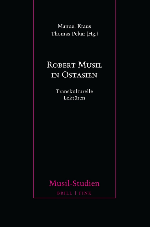 Robert Musil in Ostasien - 