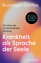 Krankheit als Sprache der Seele - Ruediger Dahlke