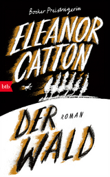 Der Wald - Eleanor Catton