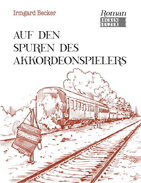 Auf den Spuren des Akkordeonspielers - Irmgard Becker