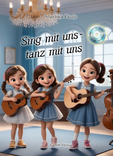 Sing mit uns- tanz mit uns - Angelika Pauly