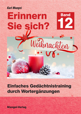 Erinnern Sie sich? Weihnachten - Karl Mangei