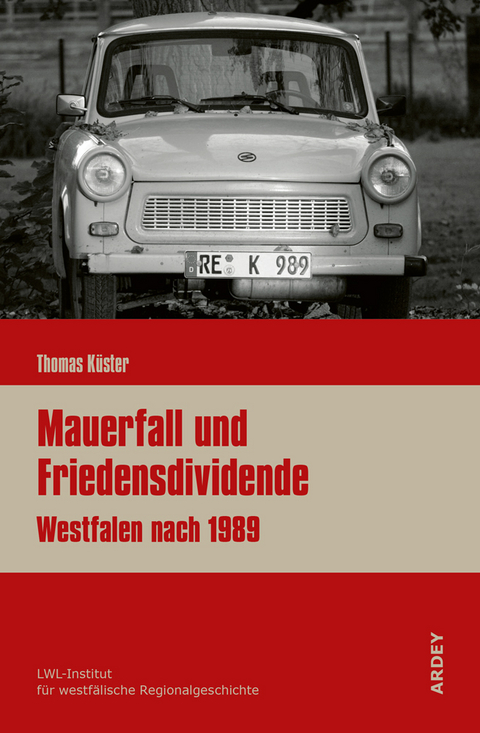 Mauerfall und Friedensdividende - Thomas Küster