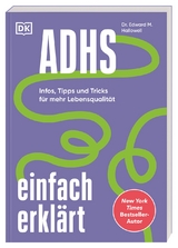 ADHS einfach erklärt - Edward M. Hallowell