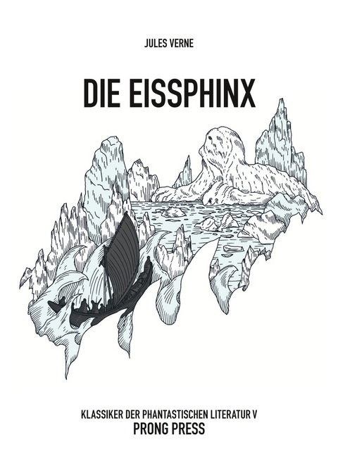 Die Eissphinx - Jules Verne