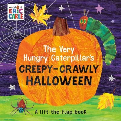 The Very Hungry Caterpillar's Creepy-Crawly Halloween - Eric Carle