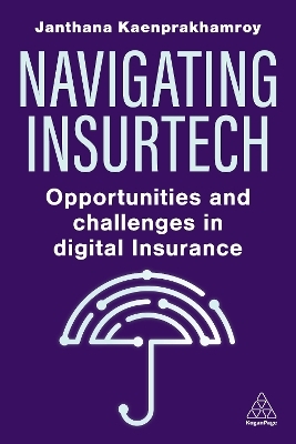 Navigating Insurtech - Janthana Kaenprakhamroy