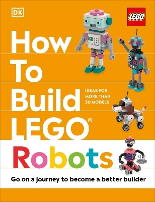 How to Build LEGO Robots - Jessica Farrell