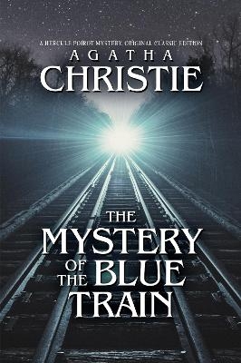 The Mystery of the Blue Train - Agatha Christie