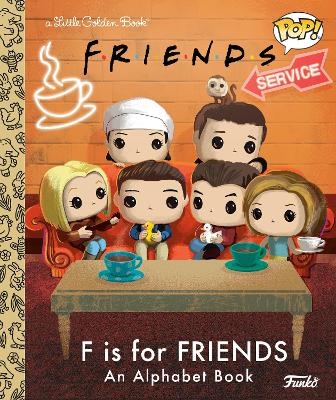 F is for Friends: An Alphabet Book (Funko Pop!) - Mary Man-Kong