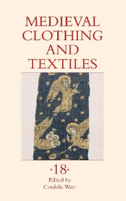 Medieval Clothing and Textiles 18 - 