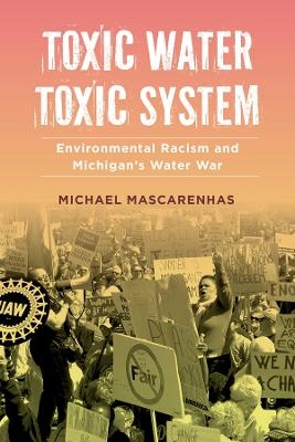 Toxic Water, Toxic System - Prof. Michael Mascarenhas