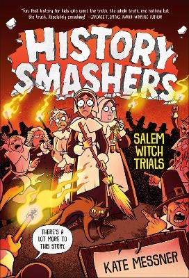 History Smashers: Salem Witch Trials - Kate Messner, Falynn Koch