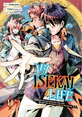 My Isekai Life 14: I Gained a Second Character Class and Became the Strongest Sage in the World! -  Shinkoshoto,  Ponjea (Friendly Lan, Huuka Kazabana