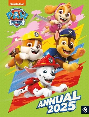 Paw Patrol Annual 2025 -  Paw Patrol,  Farshore