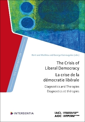 The Crisis of Liberal Democracy - 