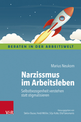 Narzissmus im Arbeitsleben - Marius Neukom