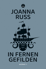 In fernen Gefilden - Joanna Russ