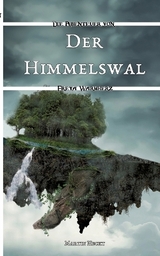 Der Himmelswal - Martin Heckt