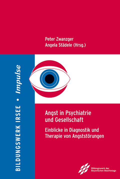 Angst in Psychiatrie und Gesellschaft - 