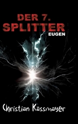 Eugen – Der 7. Splitter - Christian Kässmayer