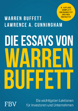 Die Essays von Warren Buffett - Cunningham, Lawrence A.; Buffett, Warren