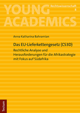 Das EU-Lieferkettengesetz (CS3D) - Anna Katharina Bahramian