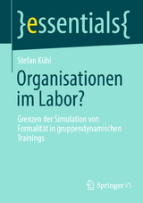 Organisationen im Labor? - Stefan Kühl