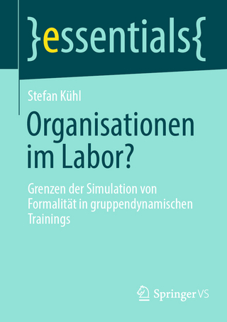 Organisationen im Labor? - Stefan Kühl