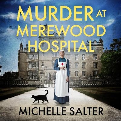 Murder at Merewood Hospital - Michelle Salter