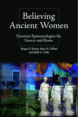 Believing Ancient Women - 