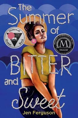 The Summer of Bitter and Sweet - Jen Ferguson