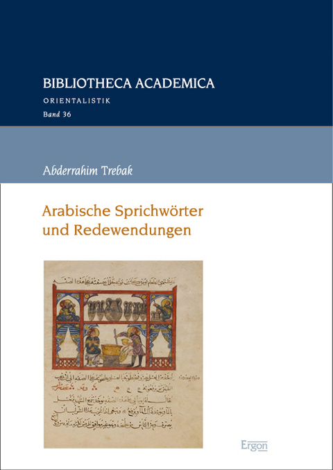 Arabische Sprichwörter und Redewendungen - Abderrahim Trebak