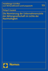 Die Normierung der Unternehmensziele der Aktiengesellschaft im Lichte der Nachhaltigkeit - Philipp P. Haubold