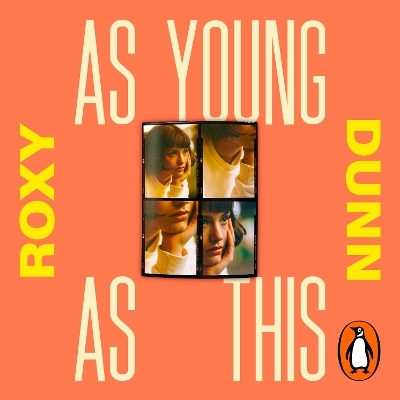 As Young as This - Roxy Dunn