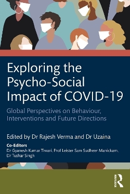 Exploring the Psycho-Social Impact of COVID-19 - 